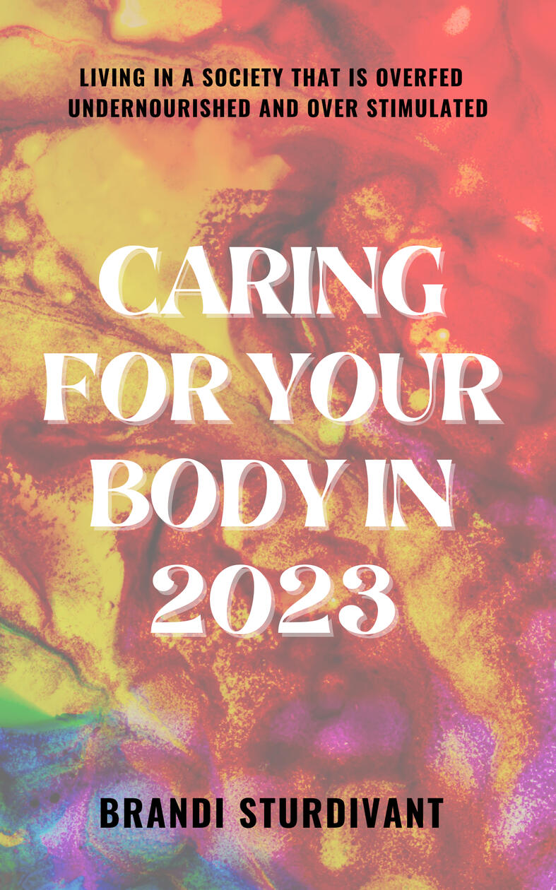 Caring For Your Body 2023